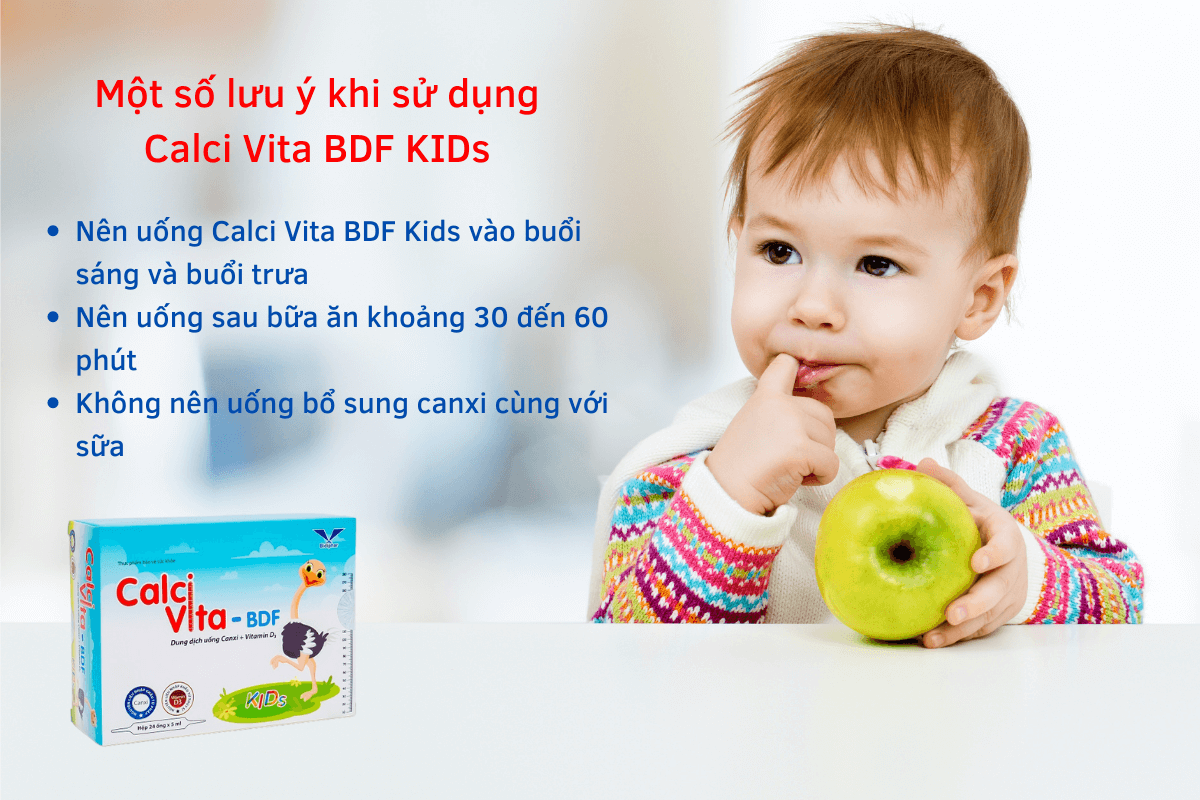 Những lưu ý khi sử dụng Calci Vita BDF Kids cho trẻ