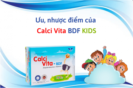 Đánh giá chi tiết ưu, nhược điểm của Calci Vita BDF Kids
